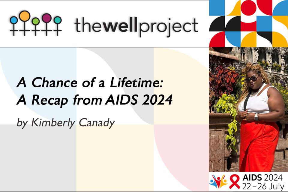 Kimberly Canady with logos for AIDS 2024 and The Well Project.