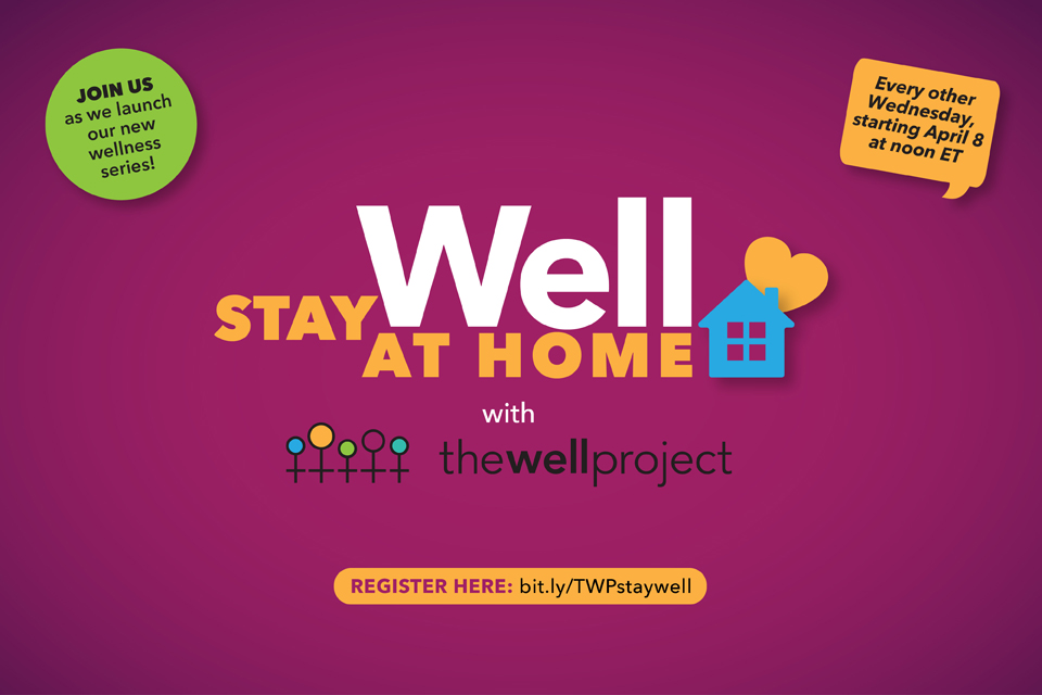 Stay Well at Home with The Well Project logo with link to bit.ly/TWPstaywell.