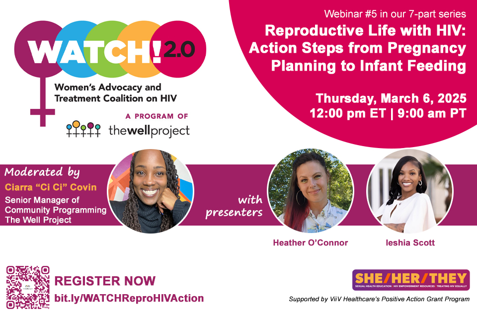 Flyer for webinar: WATCH! 2.0 (Women's Advocacy and Treatment Coalition on HIV), with headshots of Ciarra &quot;Ci Ci&quot; Covin, Heather O'Connor, and Ieshia Scott.