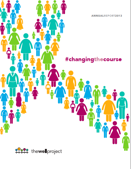 The Well Project 2013 Annual Report with words: #changingthecourse.