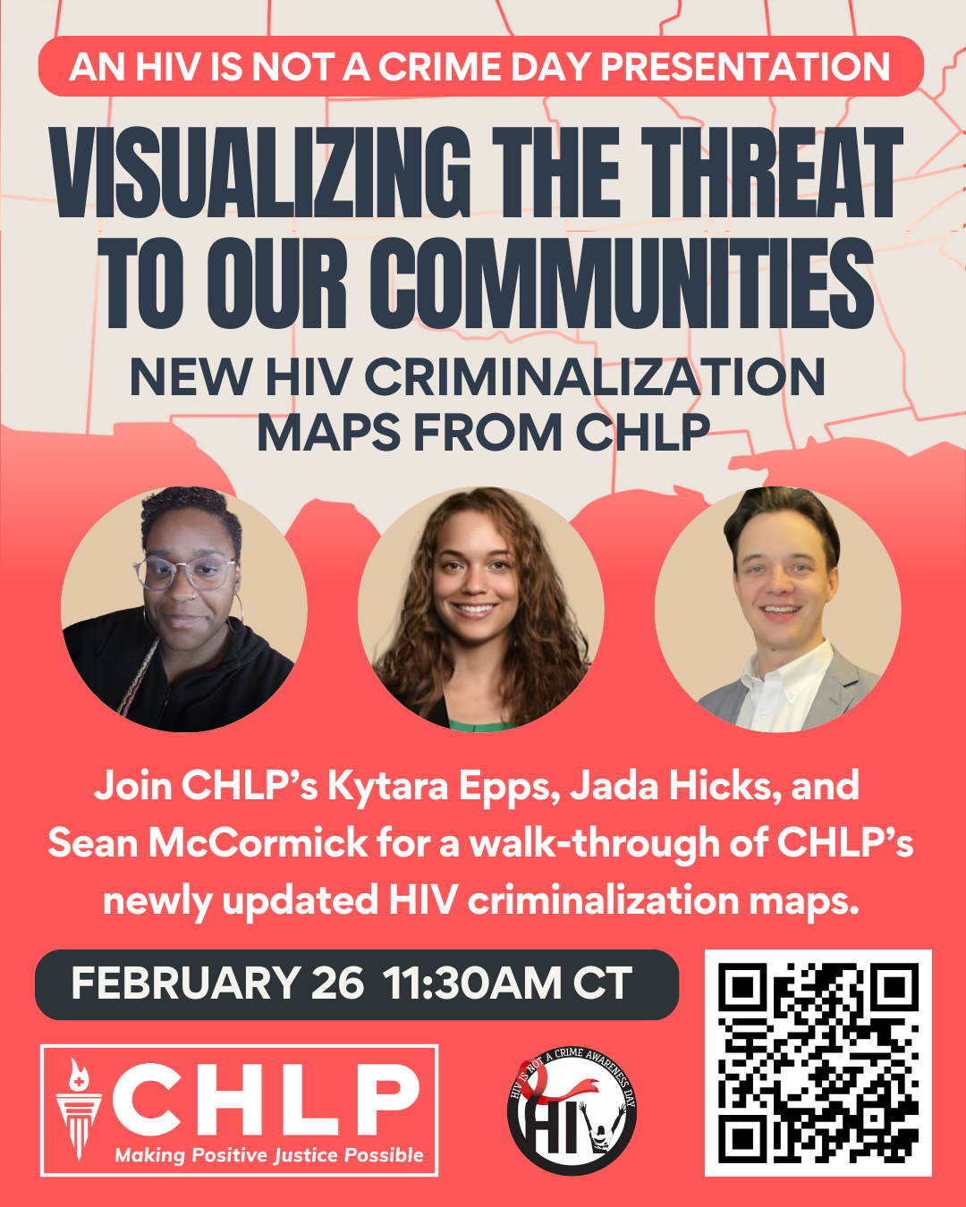 Flyer for &quot;Visualizing the Threat to Our Communities: New HIV Criminalization Maps from the Center for HIV Law and Policy&quot; event.