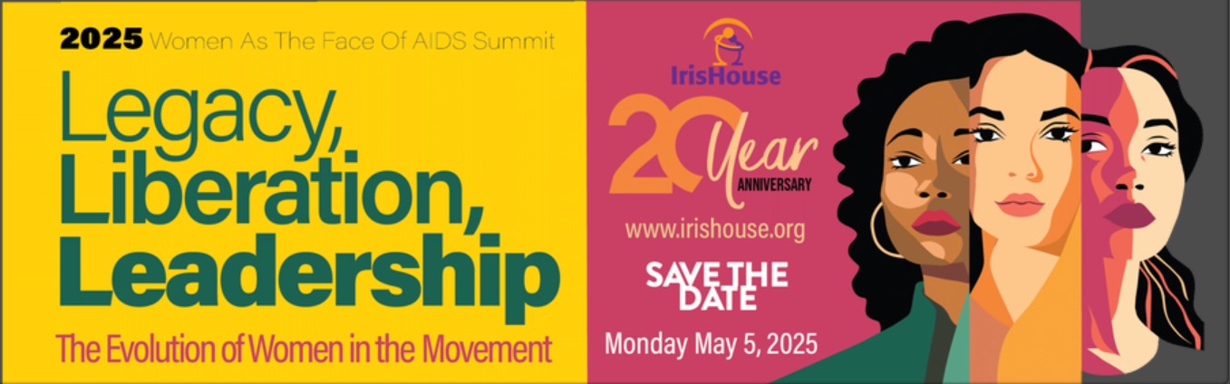 Flyer for Iris House's 20th Annual Women as the Face of AIDS Summit.